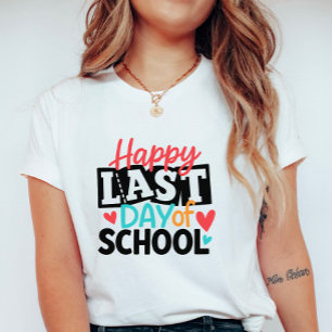 Colourful Happy Last Day of School, Teacher-Studen T-Shirt