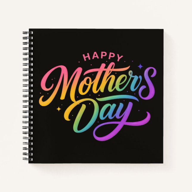 Colourful Happy Mother's Day Rainbow Calligraphy | Notebook (Front)
