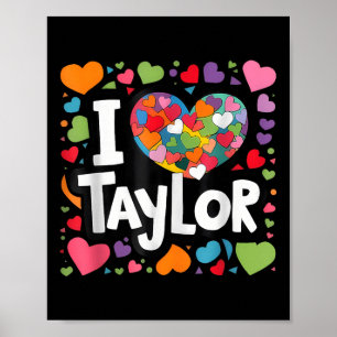 Colourful Heart My Name Is Taylor First Name  Poster