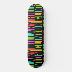 Colourful Hillary Clinton 2016 skateboards