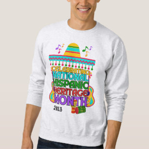 Colourful HISPANIC HERITAGE MONTH Sweatshirt