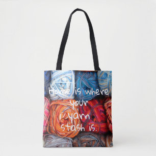 Colourful/ Home is where your yarn stash is Tote Bag
