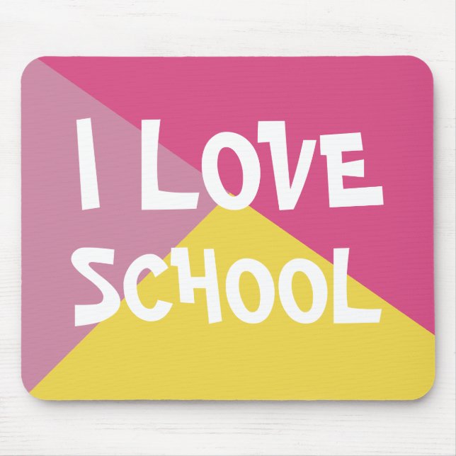 Colourful I Love School Girl Pink custom Text Mouse Mat (Front)