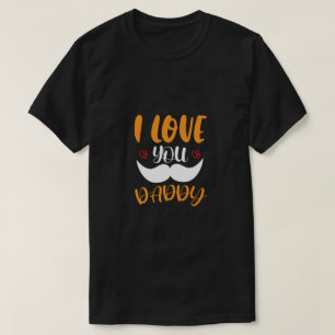 Colourful 'I Love You Daddy' graphic with a mustac T-Shirt