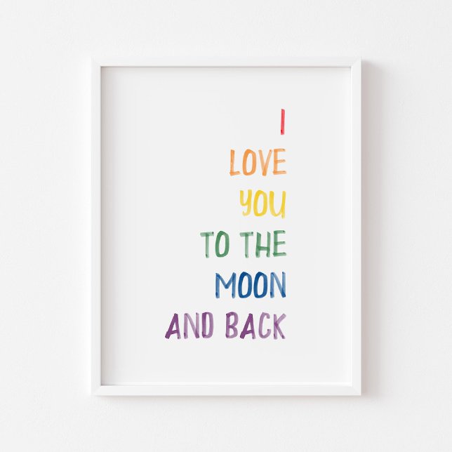 Colourful I love you to the moon and back print (Creator Uploaded)