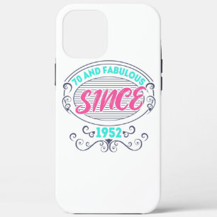 Colourful im 70 years old and fabulous since 1952 iPhone 12 pro max case