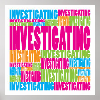 Colourful Investigating Poster