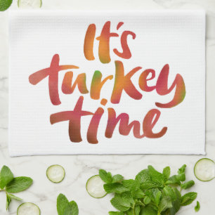 Colourful It's Turkey Time Thanksgiving Saying Tea Towel