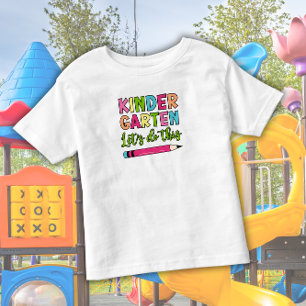 Colourful Kindergarten Let’s do this – First day o Toddler T-Shirt