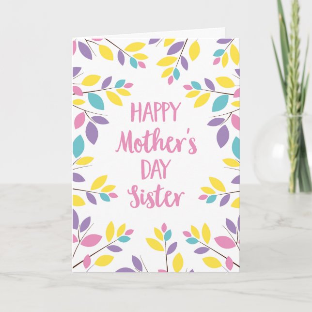 Colourful leaves Mothers Day for Sister Card (Front)