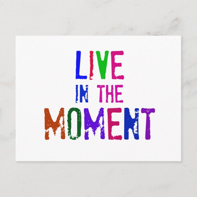 Colourful Live in the Moment Quote Typography Postcard (Front)