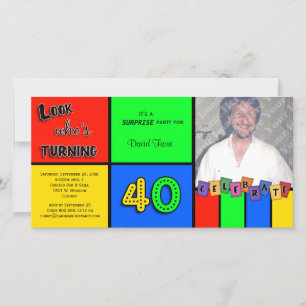Colourful Look Whos Turning 40 Birthday Invite