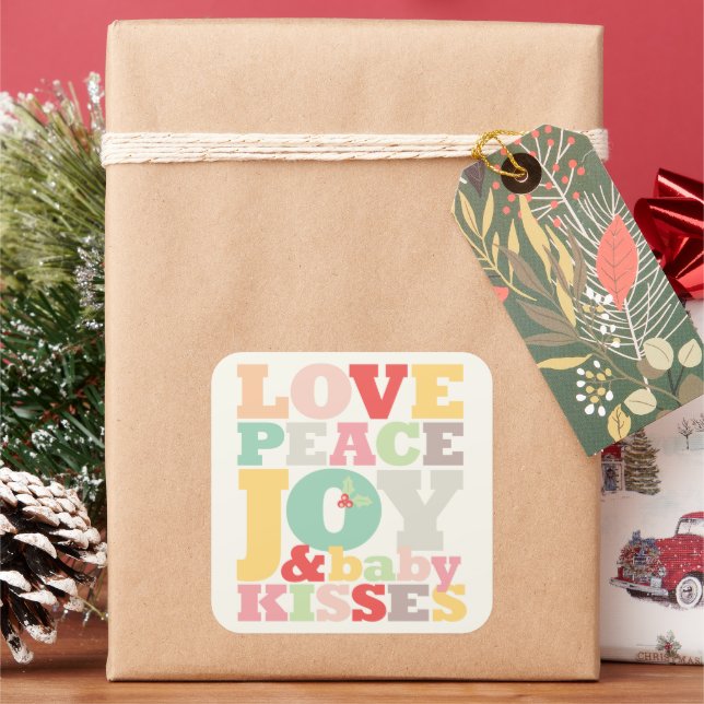 Colourful Love Peace Joy And Baby Kisses Letters Square Sticker (Holiday)