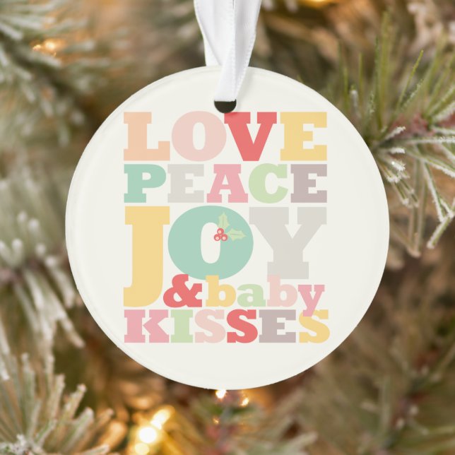 Colourful Love Peace Joy And Baby Kisses Typograph Ornament (Tree)