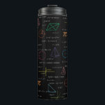 Colourful Mathematics Equations Math Formulas  Thermal Tumbler<br><div class="desc">A colourful mathematics equations and formulas pattern on a black background. An ideal design for math teachers,  mathematic enthusiasts,  scientists,  math students,  mathematics tutors,  arithmetic etc. A modern math pattern for back to school students and teachers etc.</div>