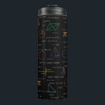 Colourful Mathematics Equations Math Formulas  Thermal Tumbler<br><div class="desc">A colourful mathematics equations and formulas pattern on a black background. An ideal design for math teachers,  mathematic enthusiasts,  scientists,  math students,  mathematics tutors,  arithmetic etc. A modern math pattern for back to school students and teachers etc.</div>