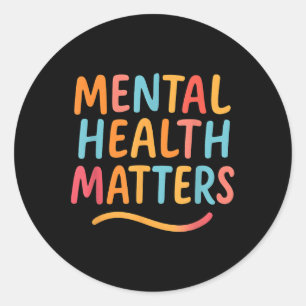Colourful Mental Health Awareness S  Classic Round Sticker