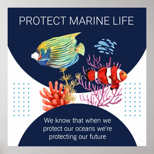 Colourful Modern Protect Marine Life Quote Poster (Front)