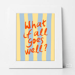 Colourful Modern Typography Inspirational Quote Poster