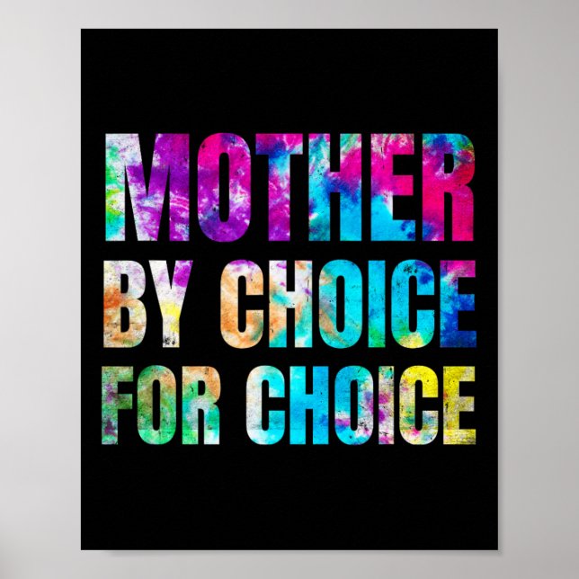 Colourful Mother By Choice For Choice Feminist Rig Poster (Front)