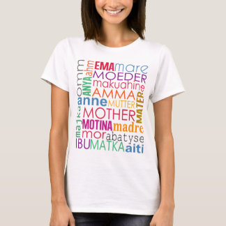 Colourful mother in many languages T-Shirt