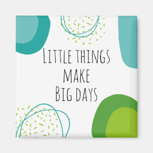 Colourful Motivational And Inspirational Quote  Magnet