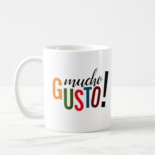 Colourful Mucho Gusto! Pleased to Meet You Coffee Mug (Left)