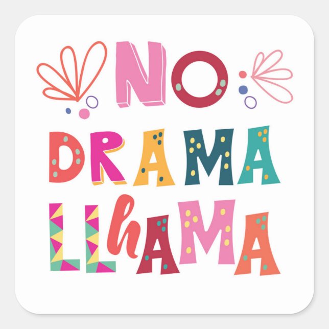 Colourful No Drama Llama Square Sticker (Front)