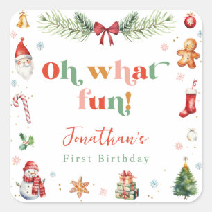 Colourful Oh What Fun 1st Christmas Cute Birthday Square Sticker