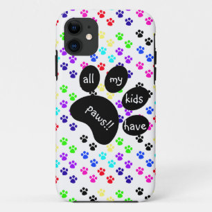 Colourful Pet Prints, All My Kids Have Paws!! iPhone 11 Case