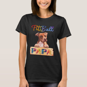 Colourful Pitbull Papa Dog Dad T-Shirt