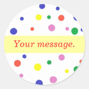 Colourful Polka Dots Your message Stickers Templat