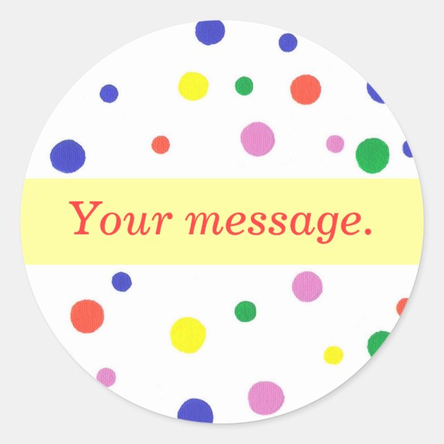 Colourful Polka Dots Your message Stickers Templat (Front)