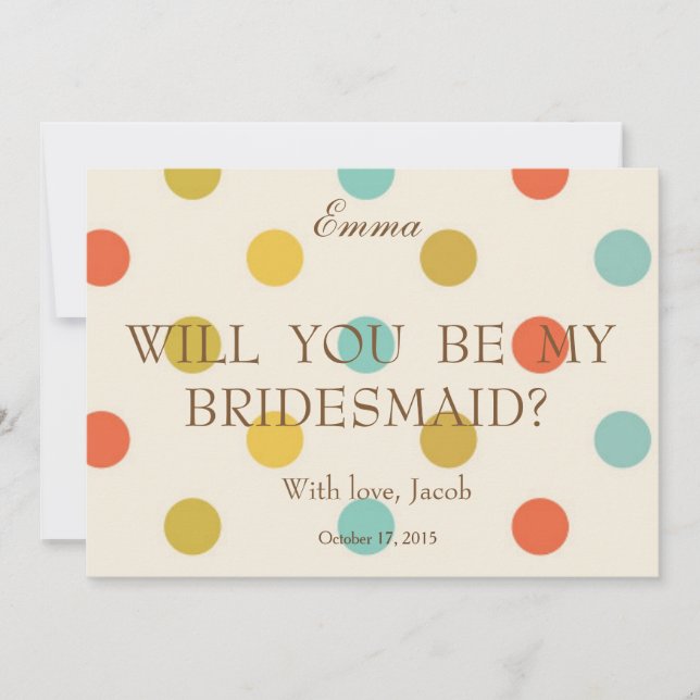 Colourful Polkadots Will You Be My Bridesmaid Invitation (Front)