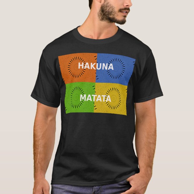 Colourful Pop Art Collage & "Hakuna Matata" Messag T-Shirt (Front)