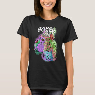 Colourful Pop Portrait Boxer Dog Dad Father's Day T-Shirt