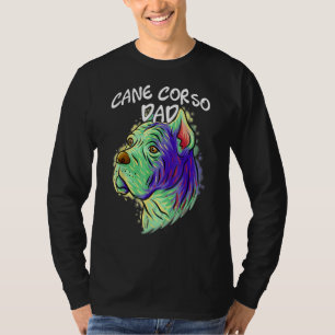 Colourful Pop Portrait Cane Corso Dog Dad Father's T-Shirt