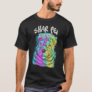 Colourful Pop Portrait Shar Pei Dog Dad Daddy Fath T-Shirt