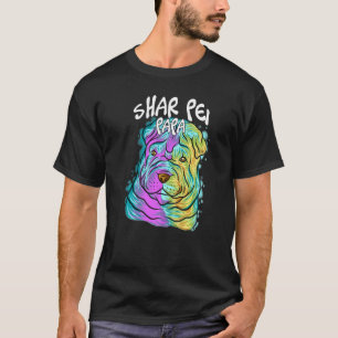 Colourful Pop Portrait Shar Pei Dog Dad Papa Fathe T-Shirt