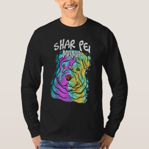 Colourful Pop Portrait Shar Pei Dog Mum Mama Mothe T-Shirt