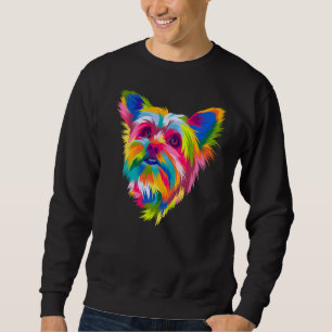 Colourful Pop Yorkshire Terrier Portrait Yorkie P Sweatshirt