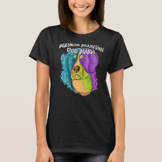 Colourful Portrait Bernese Mountain Dog Mum Mother T-Shirt