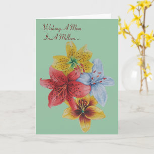 colourful pretty lily flowers with verse mum  card