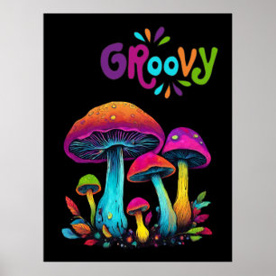 Colourful Psychedelic Groovy Mushrooms- Poster