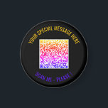 Colourful QR Code Custom Text and Colours Magnet<br><div class="desc">Choose Colours and Font - Magnet Your Special QR Code Info and Custom Text Personalised Modern Magnets / Gift - Add Your QR Code - Image or Logo - photo / Text - Name or other info / message - Resize and Move or Remove / Add Elements - Image /...</div>