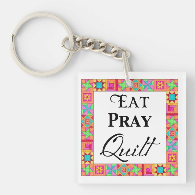 Colourful Quilt Blocks Border Art Eat Pray Quilt Key Ring (Front)