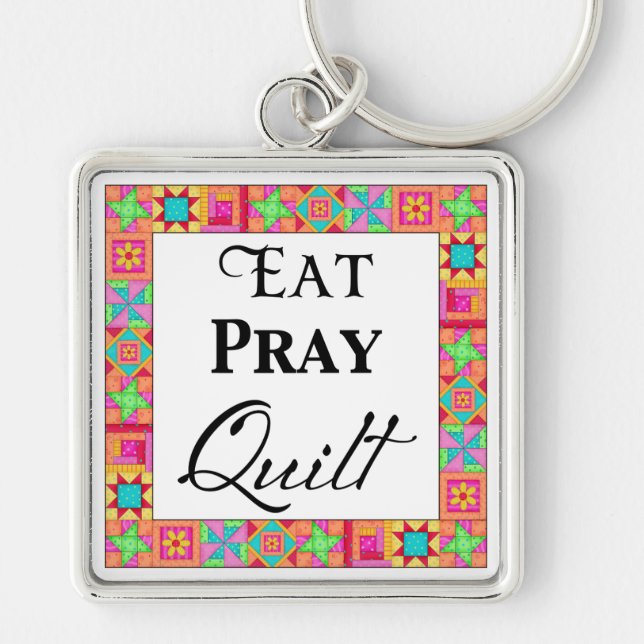 Colourful Quilt Blocks Border Art Eat Pray Quilt Key Ring (Front)