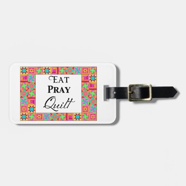 Colourful Quilt Blocks Border Art Eat Pray Quilt Luggage Tag (Front Horizontal)