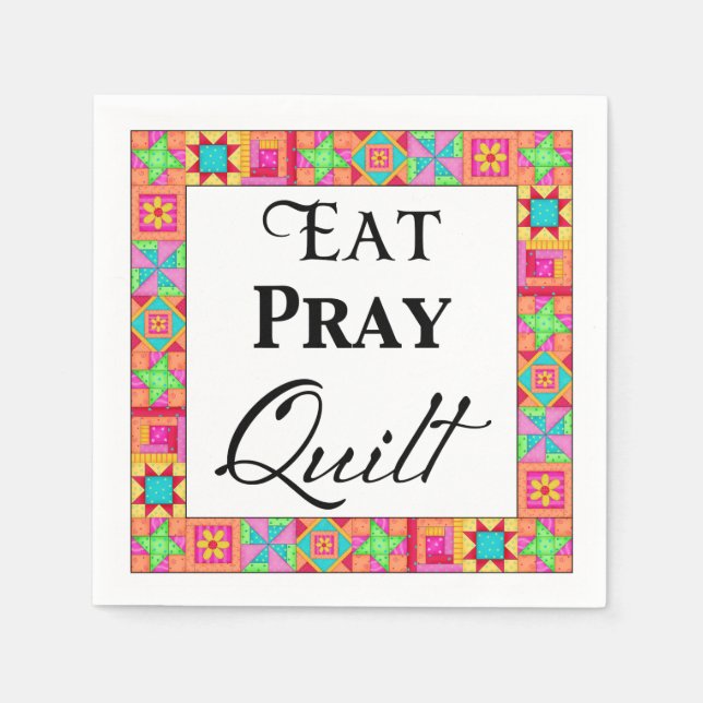 Colourful Quilt Blocks Border Art Eat Pray Quilt Napkin (Front)