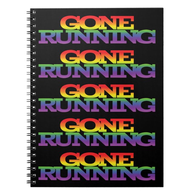 Colourful Rainbow Effect Gone Running Text  Notebook (Front)
